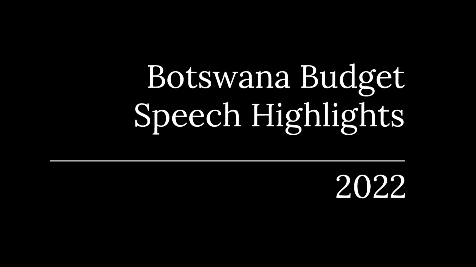 Botswana Budget Speech Highlights 2022 Brimco